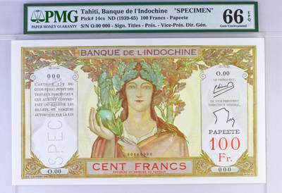 【Blue Auction】世界纸币精拍第809期——18级TOP拍卖/信誉/品质/专业/高效💫 - 【亚军分】塔希提 1963-65年100法郎 PMG66EPQ 超大票幅 正面女神刻画的神态安详唯美 背面系深知人间疾苦的四面佛 非常精美 样钞 无大红字和大孔 不影响欣赏 