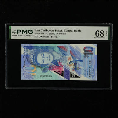 【亘邦集藏】第229期拍卖 2019年 东加勒比海10元 PMG 68EPQ GW295586