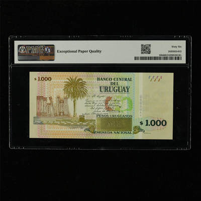 【亘邦集藏】第229期拍卖 2020年 乌拉圭1000比索 PMG 66EPQ F 11492087