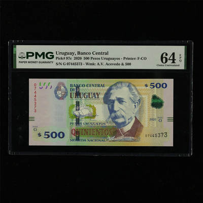 【亘邦集藏】第229期拍卖 2020年 乌拉圭500比索 PMG 64EPQ G 07445373