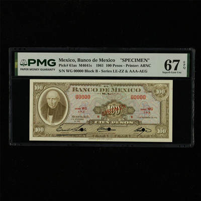 【亘邦集藏】第228期拍卖 - 1961年 墨西哥样钞100比索 PMG 67EPQ WG 2435956-039