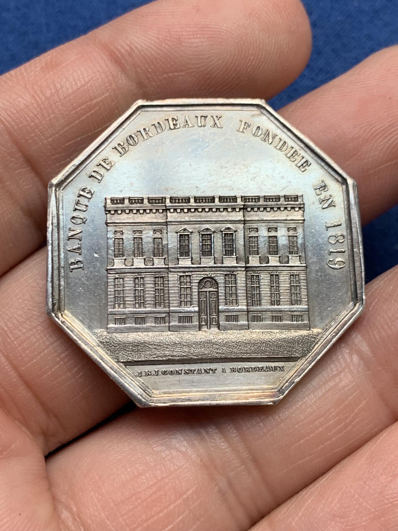 《竞宝斋》第481场 周日，周一 2场连拍 （全场包邮）20级店铺 欢迎送拍 法国八角银质代币，波尔多银行，18.62g，34.8mm，1842-1845船首边铭