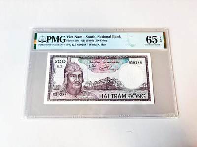 【Blue Auction】世界纸币精拍第811期——18级TOP拍卖/信誉/品质/专业/高效💫 【88尾无47】南越 1966年200盾 PMG65EPQ 