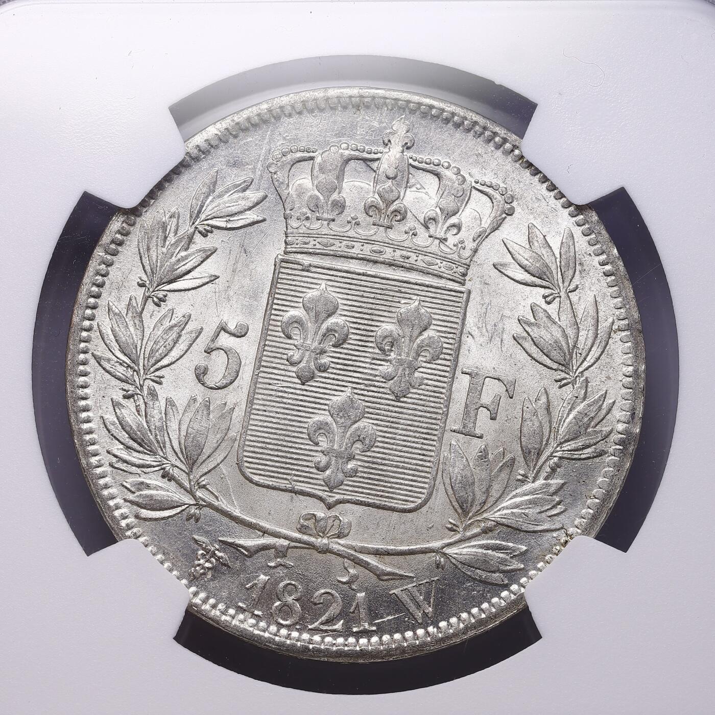 观钱 近现代机制币拍卖No.009（全场顺丰包邮，不区分偏远地区）  1821-W 法国路易十八 5 法郎银币（里尔造币厂） NGC MS61 波旁王朝的鸢尾花盾徽精致漂亮