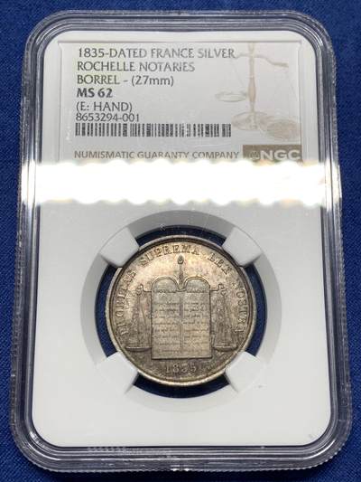 《竞宝斋》第481场 周日，周一 2场连拍 （全场包邮）20级店铺 欢迎送拍 - NGC MS62 法国1845-1860年拉罗谢尔市公证处纪念银章，手指边铭，27mm