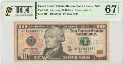 PThappally收藏第57次拍卖，英联邦地区硬币纸币 美国，2013年亚特兰大发行10美元 86666D 套号540 TGQ 67 GEPQ Superb Gem UNC