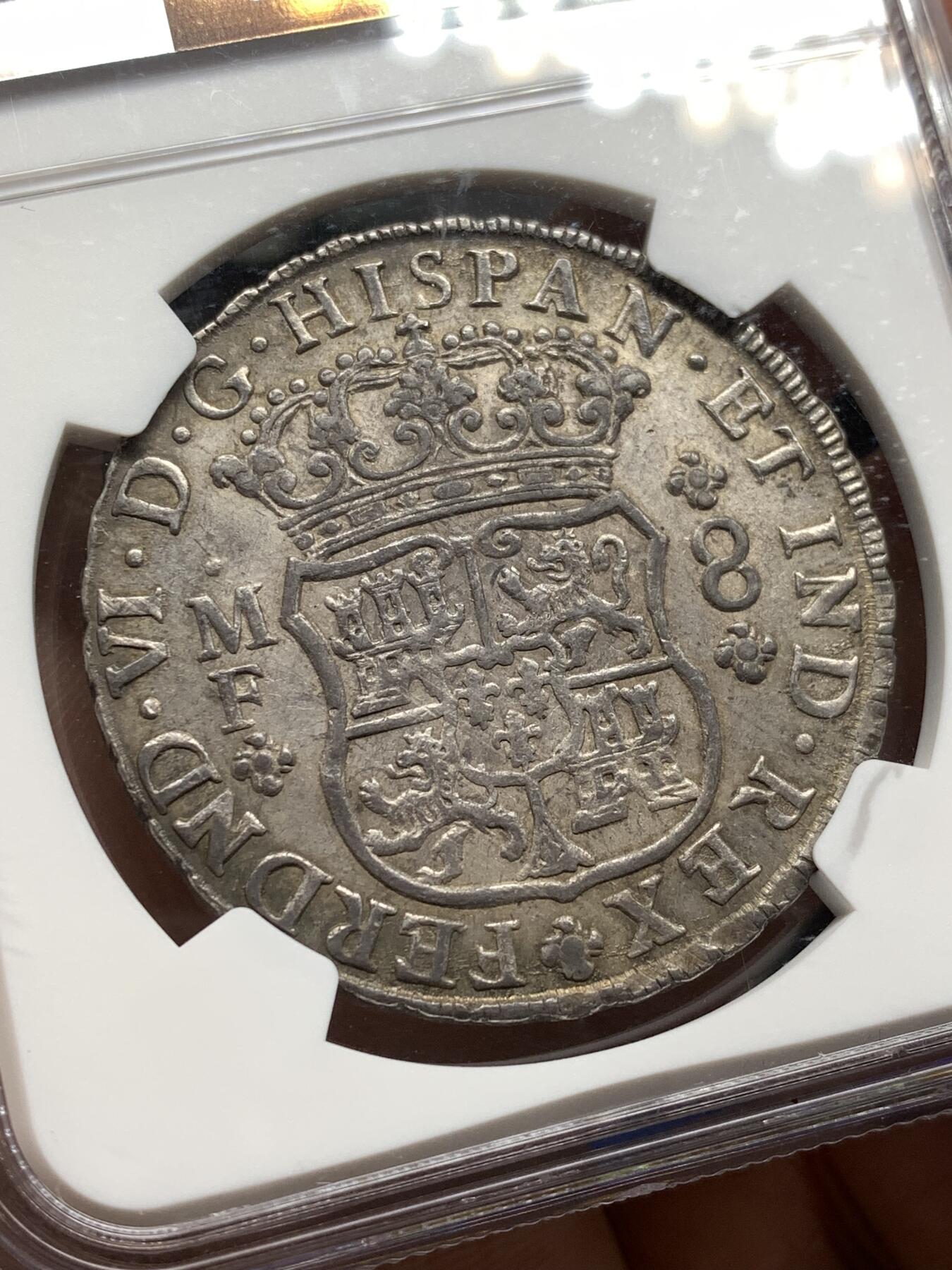 《竞宝斋》第481场 周日，周一 2场连拍 （全场包邮）20级店铺 欢迎送拍 NGC AU55 西属墨西哥1747年费尔南多六世 Mo MF版 8里亚尔 地球双柱 大银币 老包浆 味道佳