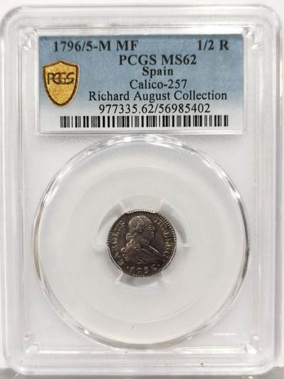 博洋堂“生趣盎然”4月精品专场暨第169期（全场包邮） PCGS MS62 西班牙1796/5年卡洛斯四世1/2里亚尔银币，稀少骑字年份，名家旧藏，唯一冠军分！