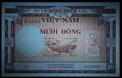 小福收藏拍卖第205期 裸钞场 本期有多张豹子号靓号  大量民国钞 百慕大样钞洋葱冠全套  阿富汗首年份查希尔国王和独立纪念碑 仅发行1000枚亚克力砖封蒙古20000图格里克帝国800周年纪念钞 卢旺达 东加勒比 斯里兰卡等多国精美纸币 南越 1955年 10盾 金龙鱼 无47 头尾8 边缘黄 unc