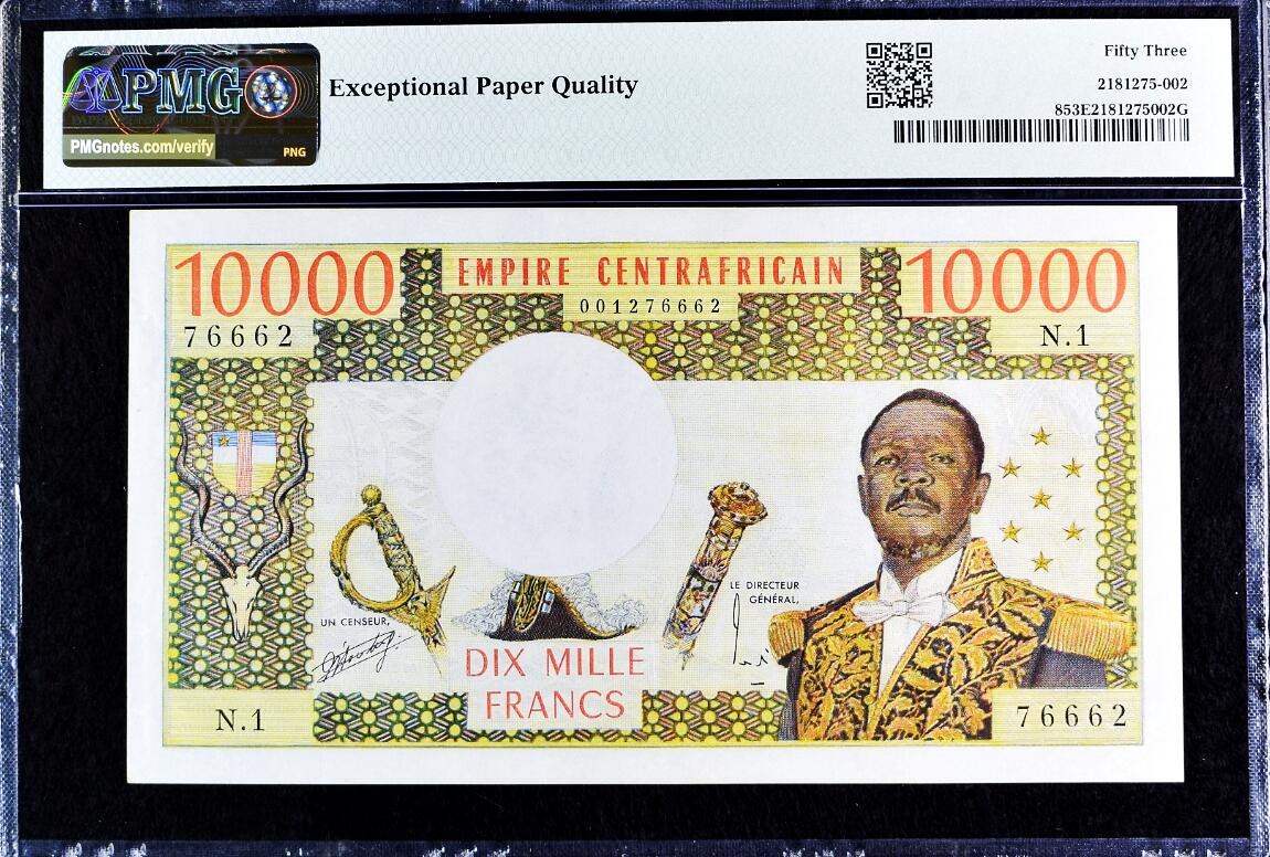 【Blue Auction】世界纸币精拍第812期——18级TOP拍卖/信誉/品质/专业/高效💫  【罕见最高值原票 吃人皇帝博卡萨】中非“帝国” 1978年10000法郎 短暂发行 印制精美 设计霸气 该套低值较常见 高值非常难遇 十分有历史意义 原票好品无针孔值得收藏 被顶级藏家持有市面上鲜有看到 PMG53EPQ 近新原票