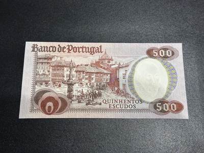 《外钞收藏家》第六百二十九期（精品场）（长期征集拍品、欢迎藏友们联系合作） 1970年葡萄牙500面额 AU品相