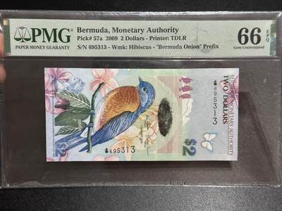 《外钞收藏家》第六百二十九期（精品场）（长期征集拍品、欢迎藏友们联系合作） 2009年百慕大2元 洋葱冠 PMG66 无47