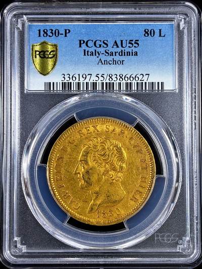 【雨安】【直播拍卖】【评级币章-132期】 2026-04-25 周六 19:30 (金价1050, 银价18.60)  [评级金铂] Italy [金币] 意大利 Sardinia撒丁岛 80里拉 1830年 [25.8克, 0.900金]  PCGS-AU55