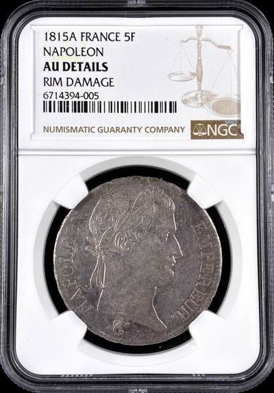 【雨安】【直播拍卖】【评级币章-132期】 2026-04-25 周六 19:30 (金价1050, 银价18.60)  [评级法国] France 法国 5法郎 1815年 拿破仑一世 百日王朝  NGC-AU 大名誉品种