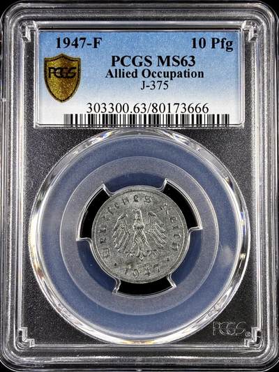 【雨安】【直播拍卖】【评级币章-132期】 2026-04-25 周六 19:30 (金价1050, 银价18.60)  [评级德国] Germany 德国 第三帝国 10芬尼 1947年F  PCGS-MS63