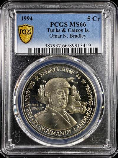 【雨安】【直播拍卖】【评级币章-132期】 2026-04-25 周六 19:30 (金价1050, 银价18.60)  [评级现代] Turks and Caicos Islands 特克斯和凯科斯群岛 5克朗 1994年 美国五星上将奥马尔·布拉德利  PCGS-MS66