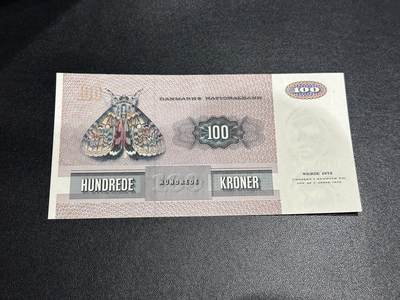 《外钞收藏家》第六百二十九期（精品场）（长期征集拍品、欢迎藏友们联系合作） 丹麦动物版100克朗 蛾子 AU品相 72年A0首发