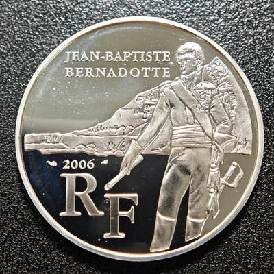 【德藏】世界币章拍卖第171期（拍品征集中~欢迎藏友联系） 2006年 法国贝尔纳多特将军1/4欧元纪念银币 900银 直径约：37mm；重约：22.4g