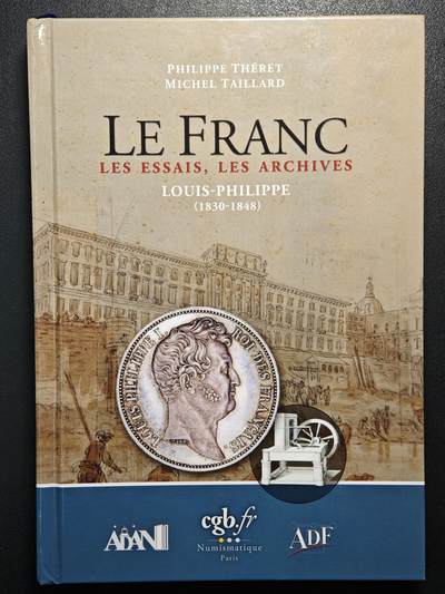 【德藏】世界币章拍卖第171期（拍品征集中~欢迎藏友联系） 近全新 法国：样币与档案 硬壳精装 全彩铜板纸印刷 全书约798页