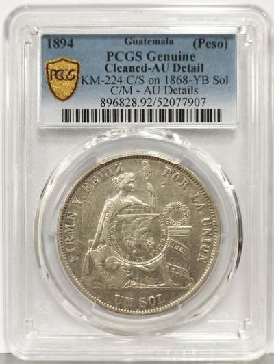 博洋堂“生趣盎然”4月精品专场暨第169期（全场包邮） PCGS AU 危地马拉1894年1比索加盖银币，加盖在秘鲁1868年1索尔银币上，美洲热门加盖品种