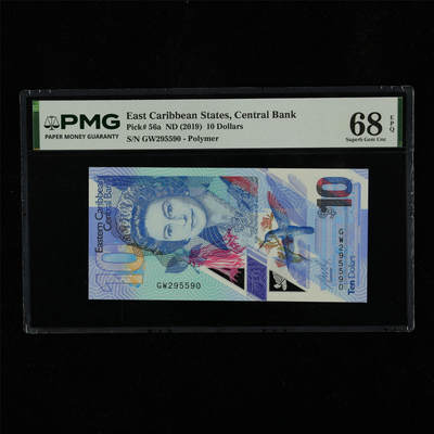 【亘邦集藏】第230期拍卖 2019年 东加勒比海10元 PMG 68EPQ GW295590