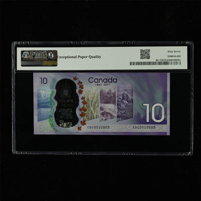 【亘邦集藏】第230期拍卖 2017年 加拿大纪念钞10元 PMG 67EPQ CDC0522803