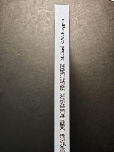 【德藏】世界币章拍卖第171期（拍品征集中~欢迎藏友联系）  98新 法国金银器鉴定宝典：《法国贵金属制品印记：1789 年至今》法语版第一版 全彩铜板纸印刷 全书约190页 详情请看拍卖介绍