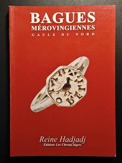【德藏】世界币章拍卖第171期（拍品征集中~欢迎藏友联系） 97新 墨洛温王朝的戒指：北高卢地区 全彩铜板纸印刷 全书约447页 详情请看拍卖介绍