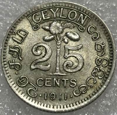 文馨钱币收藏第 302 场，国外回流老铜币，中东阿拉伯地区，拉美等国货币，30 号 1 号二连拍，长期接代拍业务，预计 4 月 4-5 号发货 少见原光 1911 年英属锡兰乔治五世 25 分银币，首发登基年，2.9 克 800 银