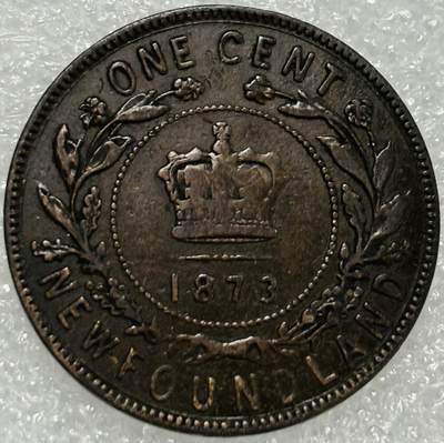 文馨钱币收藏第 302 场，国外回流老铜币，中东阿拉伯地区，拉美等国货币，30 号 1 号二连拍，长期接代拍业务，预计 4 月 4-5 号发货 稀少极美品 1873 年 英属加拿大纽芬兰 维多利亚  1分 铜币 