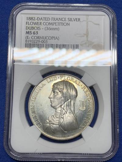 《竞宝斋》第485场 周日，周一，周二 3场连拍 （全场包邮）20级店铺 欢迎送拍 NGC MS63 法国图卢兹花卉节银质代币，女诗人克莱门-伊索尔