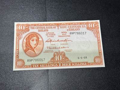 《外钞收藏家》第六百三十一期（五一假期场）（长期征集拍品、欢迎藏友们联系合作） 1968年爱尔兰10先令 全新UNC 尾17