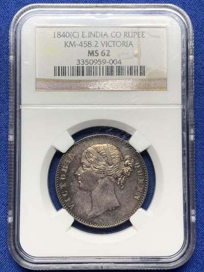 《竞宝斋》第484场 周日，周一，周二 3场连拍 （全场包邮）20级店铺 欢迎送拍 NGC MS62 英属东印度公司1840年发行的维多利亚女王像1卢比银币 。原味包浆，极致深打，发丝极美，眉骨轮廓清晰。来自Frank G. Laiacona，带原始标签，传承有序，值得珍藏。