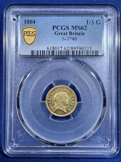 《竞宝斋》第484场 周日，周一，周二 3场连拍 （全场包邮）20级店铺 欢迎送拍 PCGS MS62 英国 1804年乔治三世1/3几尼 金币 9167金 2.8克 亚军分 稀见品种
