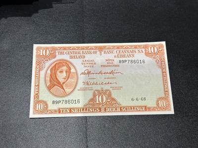 《外钞收藏家》第六百三十一期（五一假期场）（长期征集拍品、欢迎藏友们联系合作） 1968年爱尔兰10先令 全新UNC 尾16