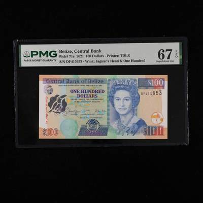 【亘邦集藏】第247期拍卖 - 2021年 伯利兹100元 PMG 67EPQ DF415953