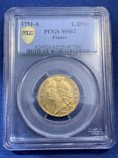 《竞宝斋》527场   周日，周一，2场连拍 21级店铺 欢迎送拍 （全场包邮） - PCGS MS62 法国1751年路易十五金币 金路易 917金 8.158克 高分品相极佳 唯一亚军分 更高分仅一枚