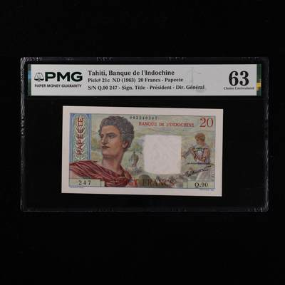 【亘邦集藏】第251期拍卖 - 1963年 塔希提20法郎 PMG 63 Q.90 247